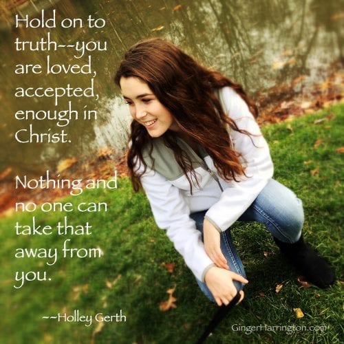 You are loved Quote from Holley Gerth