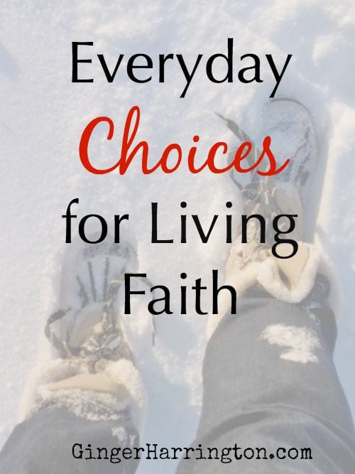 Everyday Choices for Living Faith