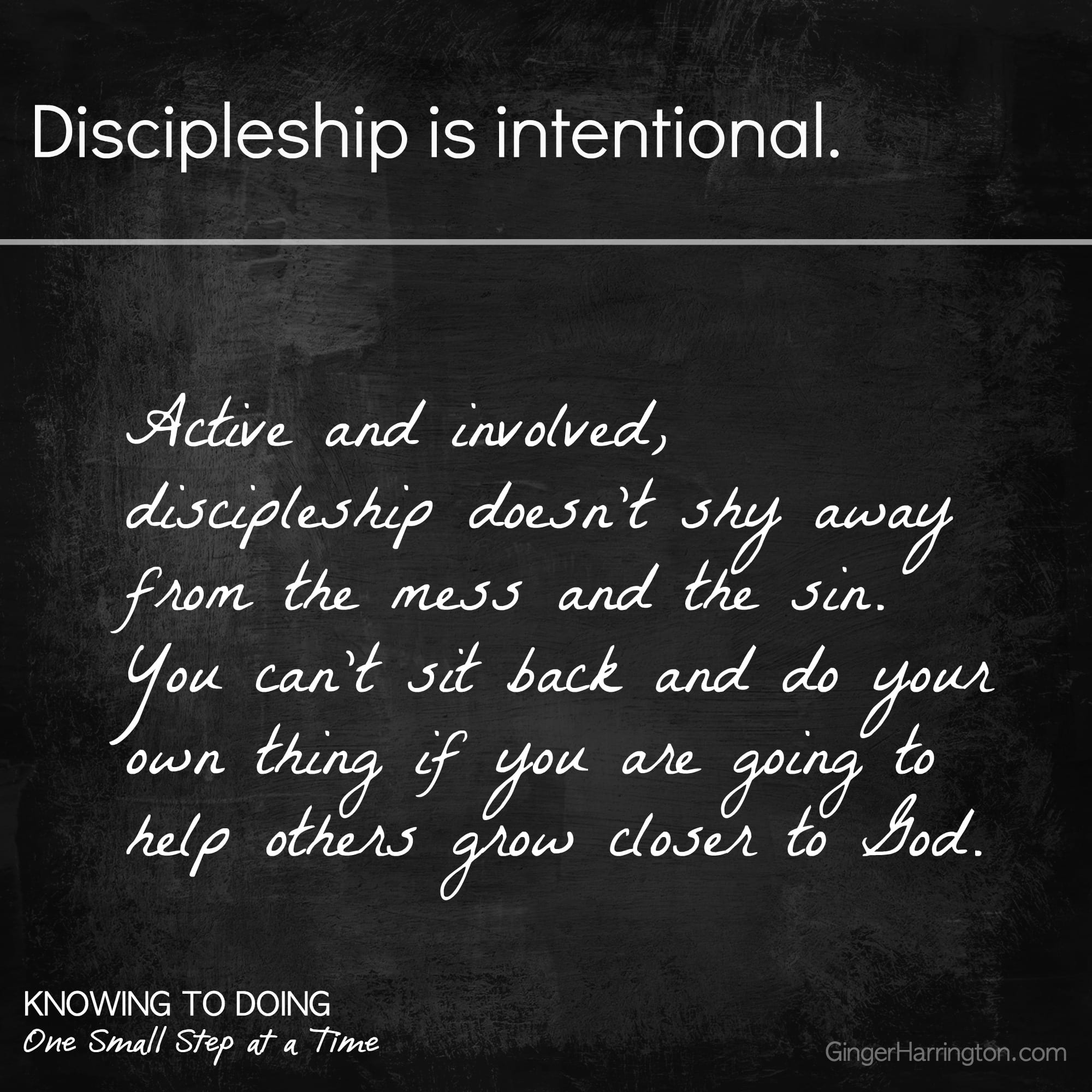 Five Powerful Truths About Discipleship To Embrace Today | Ginger ...