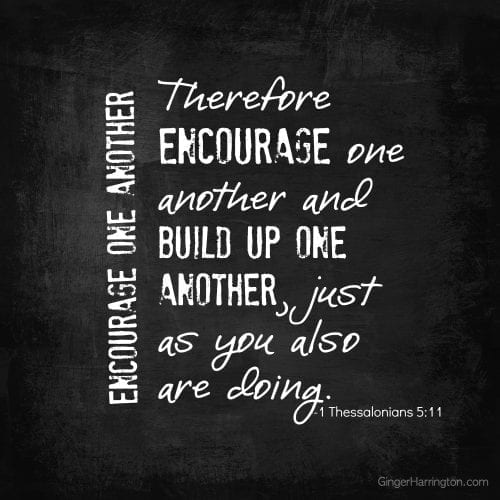 Encouragement, love one another, 1 Thessalonians 5:11, relationships, body of Christ