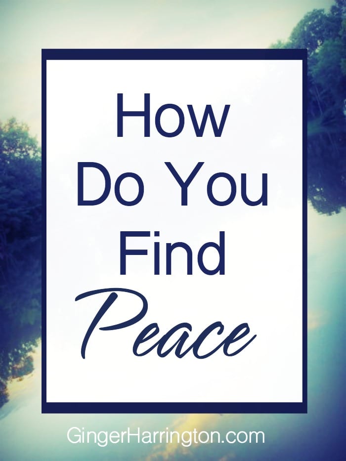 how-do-you-find-peace