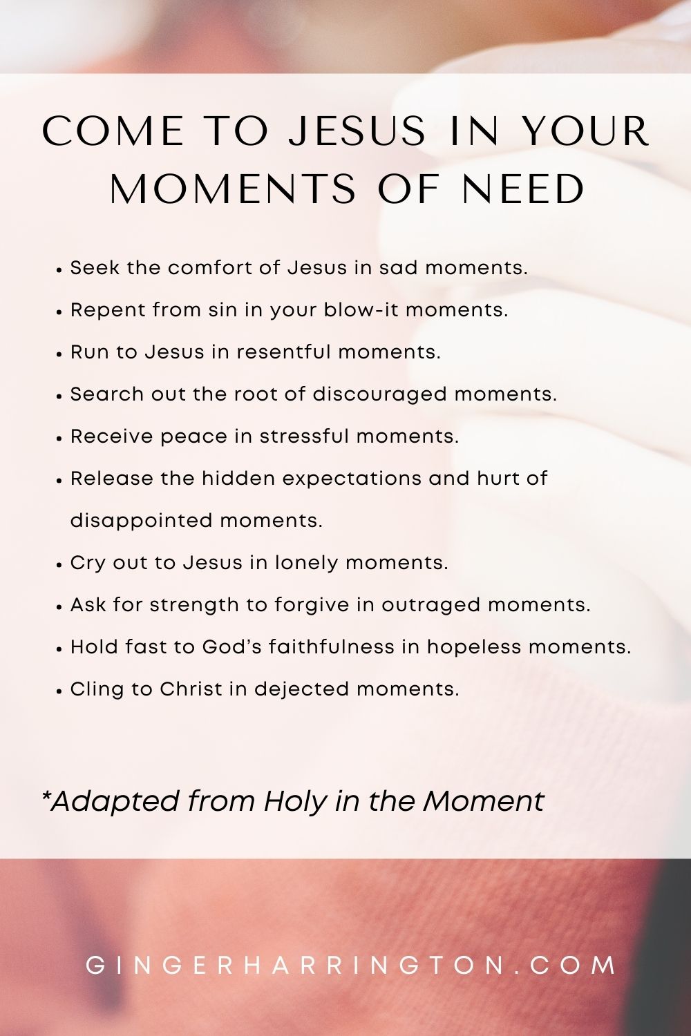 List of Moments to Come to Jesus in Prayer