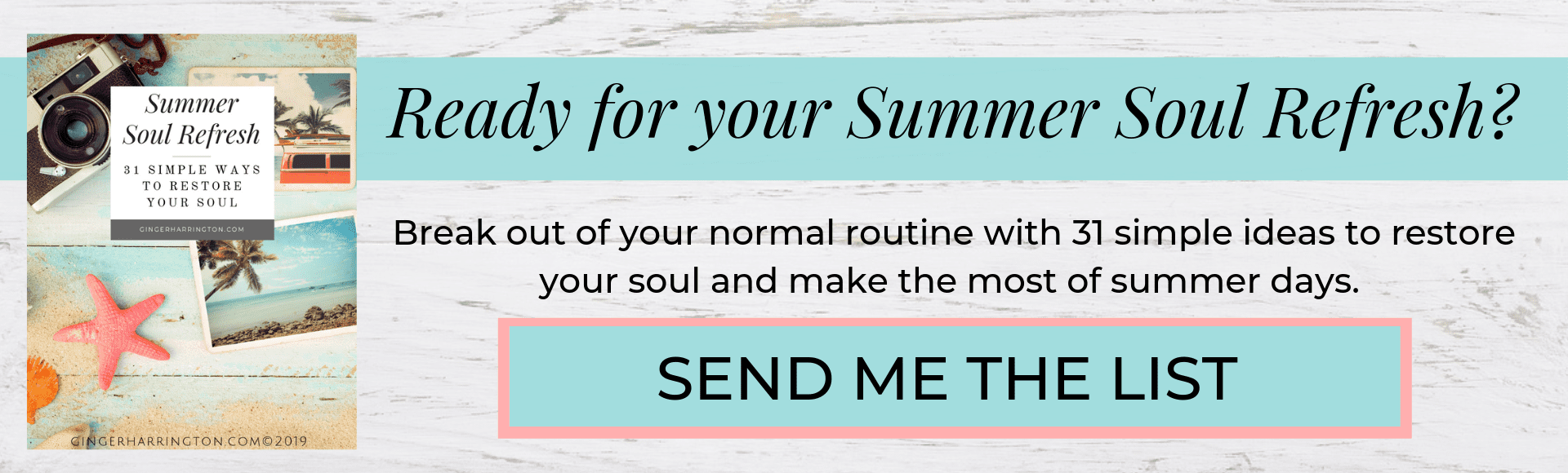 Recharge Your Spirit This Summer | Ginger Harrington