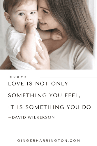 Photo of mother snuggling a baby illustrates a short quote on love.