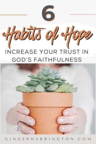 Close up of woman's hands holding a plant illustrates article on Habits of Hope to trust God's Faithfulness