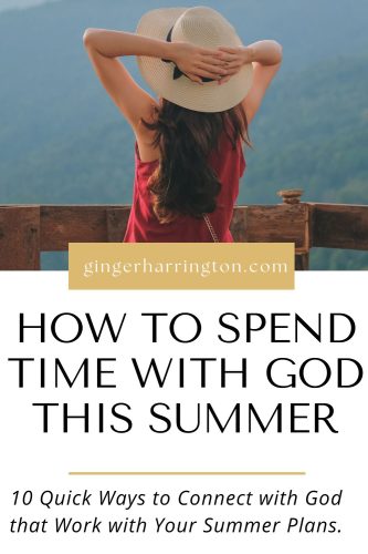 View of back of woman in sun hat and red dress looking at mountains illustrates article on ways to connect wtih God this summer.