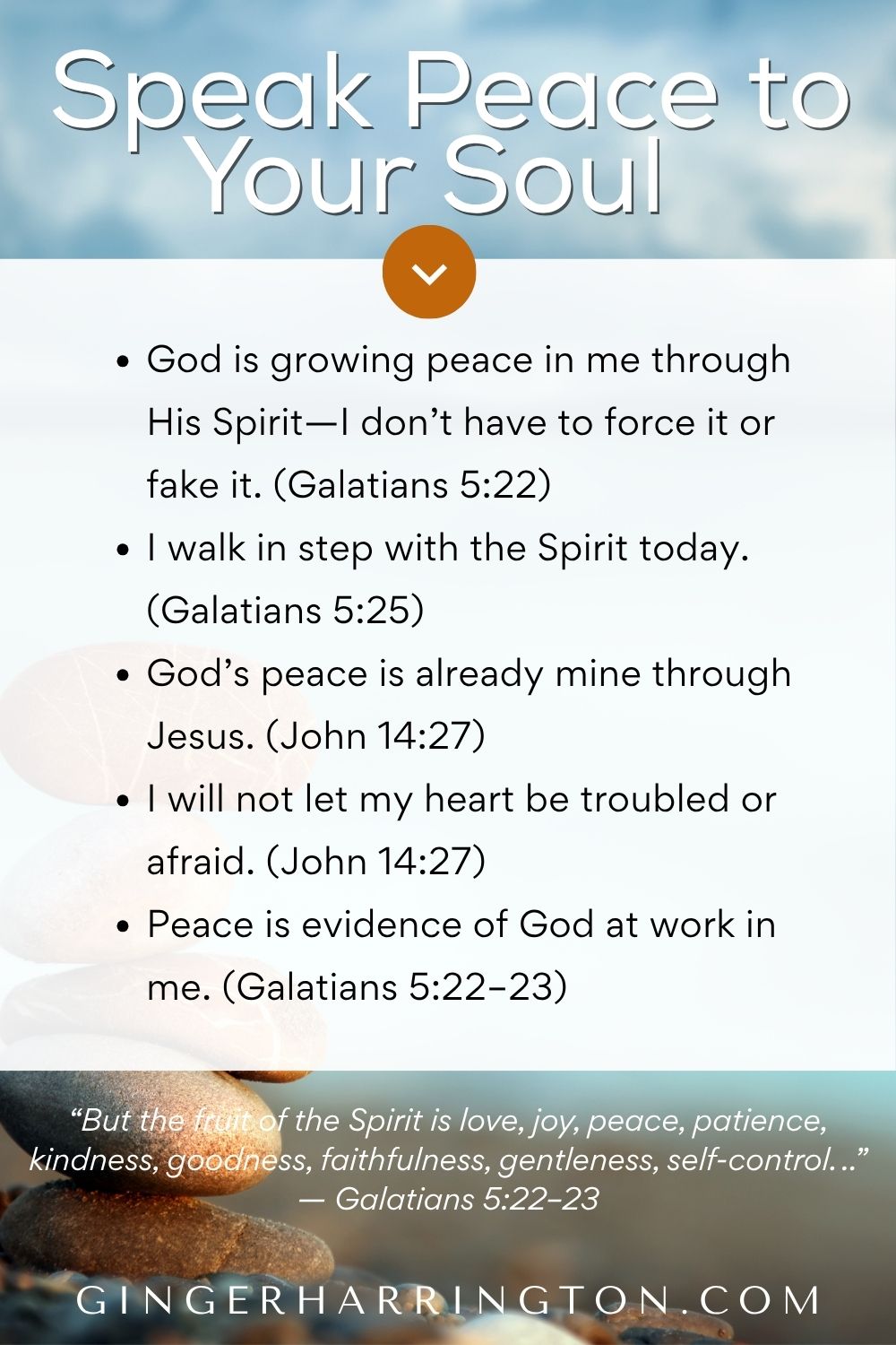 Stacked stones with a peaceful ocean background and a list of 5 Bible-based peace affirmations from Galatians 5 and John 14. Title reads: “Speak Peace to Your Soul.”