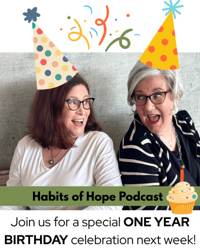 Ginger Harrington and Larissa Traquair look at each other, laughing with graphic birthday hats on to announce upcoming birthday of Habits of Hope Podcast