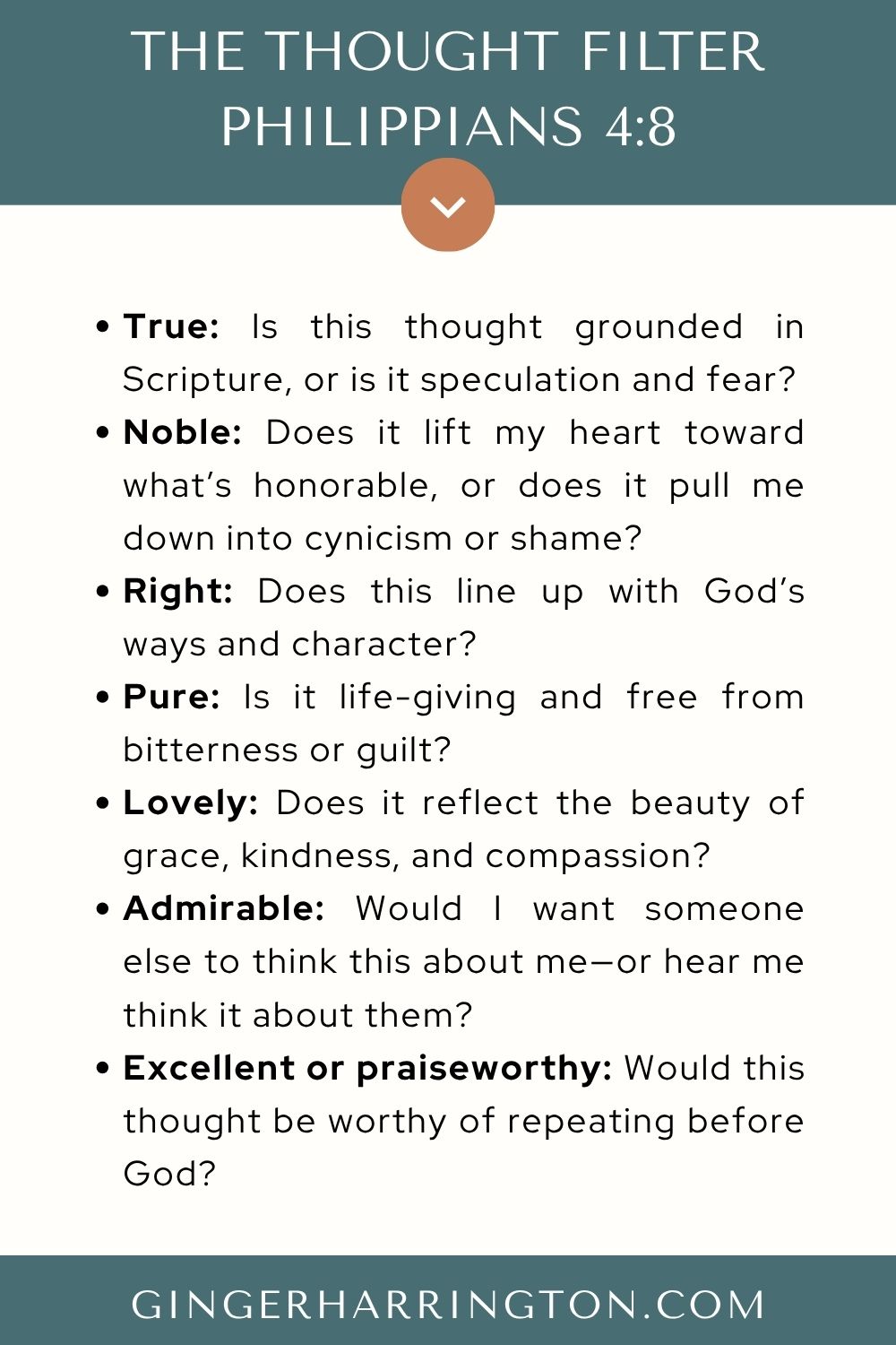 Christian infographic listing the “Thought Filter” from Philippians 4:8: true, noble, right, pure, lovely, admirable, excellent, praiseworthy—with reflection questions for each. A practical visual from Ginger Harrington’s Steady Heart Series on training your mind and finding peace in God.